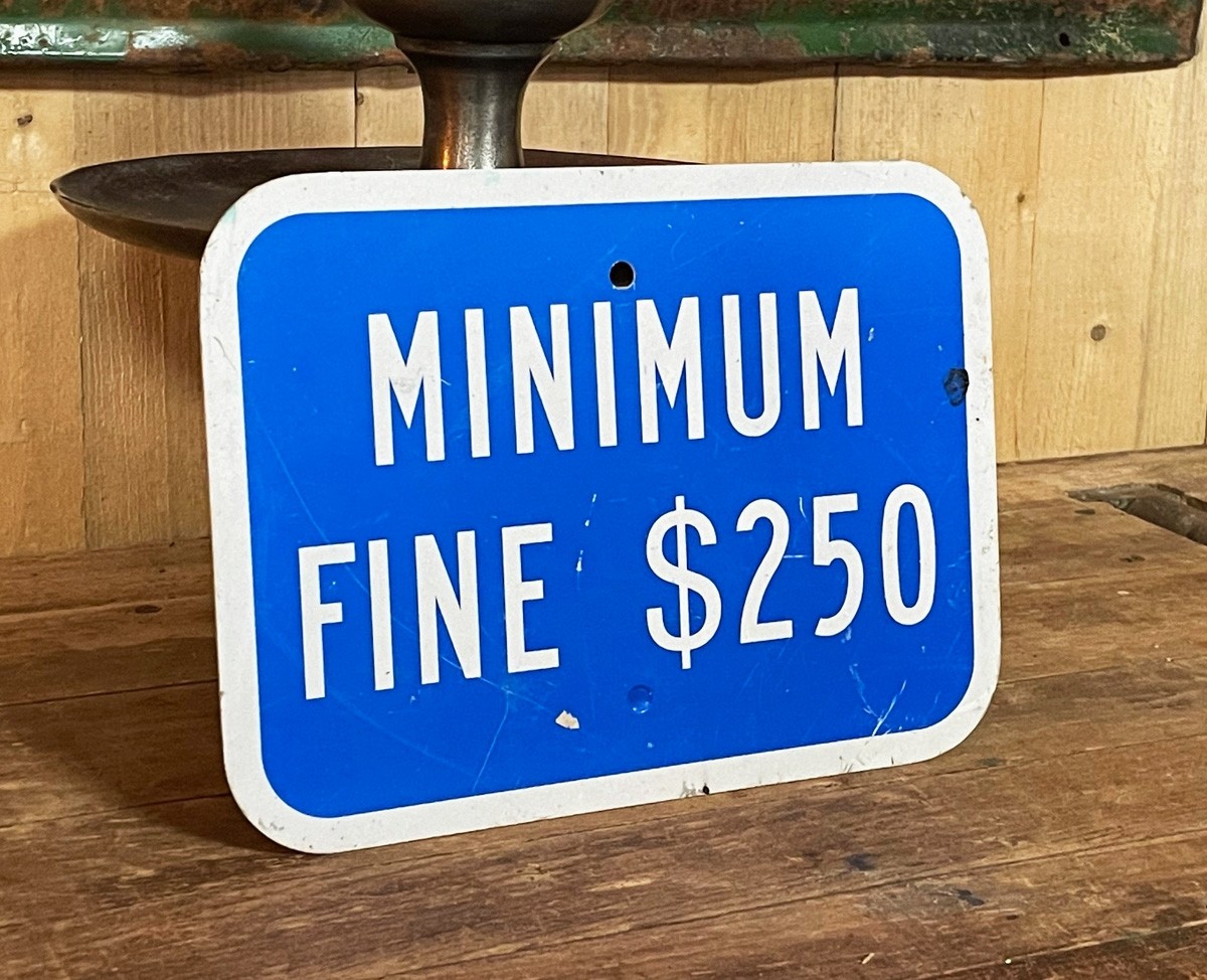 Minimum Fine $250 Verkehrsschild