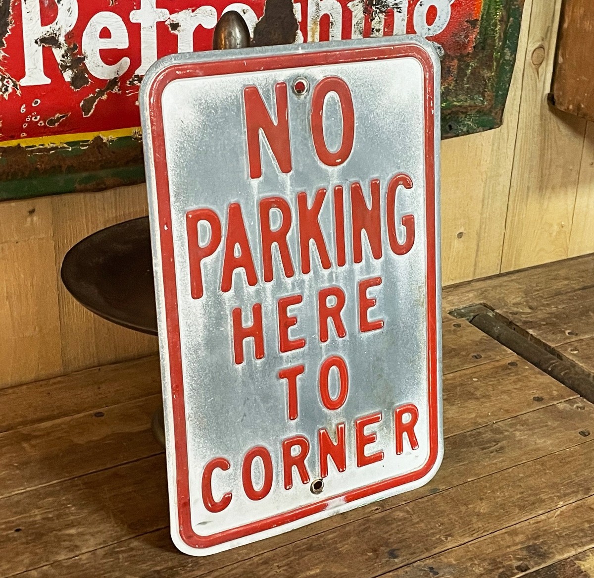 No Parking Here to Corner (geprägt) Verkehrsschild