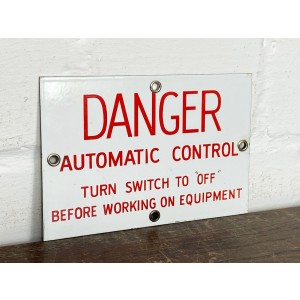 Original USA Schild - Danger Automatic Control Metallschild