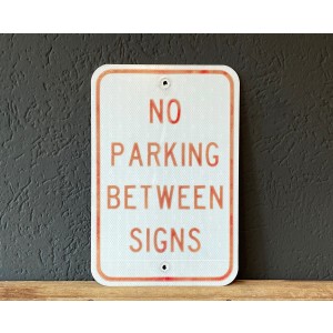 No Parking Between Signs Verkehrsschild
