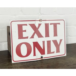 Exit Only Schild