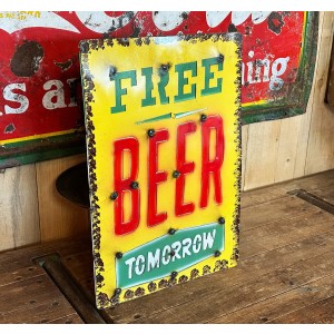 Free Beer Tomorrow Schild
