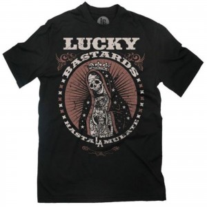 Lucky Bastards - Hasta la Muerte T-Shirt Front