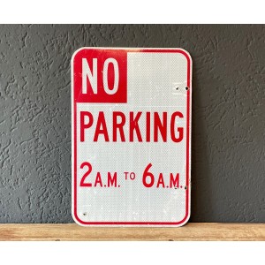 No Parking 2AM to 6AM Verkehrsschild
