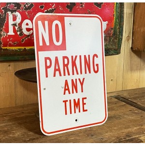 Original USA Schild - No Parking Any Time Verkehrsschild