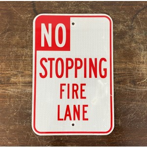 Original USA Schild - No Stopping Fire Lane Verkehrsschild