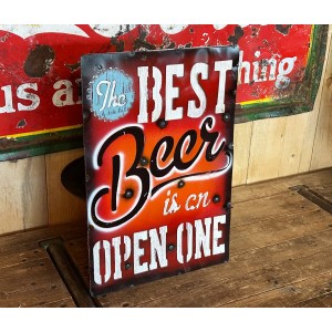 The Best Beer is an Open One Schild