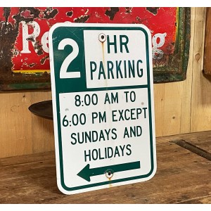 2 Hour Parking 8AM - 6PM Except Sundays & Holidays Verkehrsschild