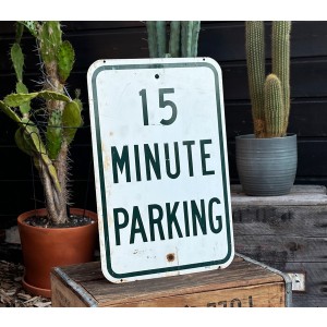 15 Minute Parking Schild