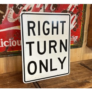Right Turn Only Verkehrsschild