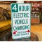 4 Hour Electric Vehicle Charging Verkehrsschild