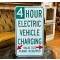 4 Hour Electric Vehicle Charging Verkehrsschild