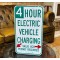 4 Hour Electric Vehicle Charging Verkehrsschild