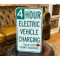 4 Hour Electric Vehicle Charging Verkehrsschild