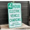 4 Hour Electric Vehicle Charging Verkehrsschild