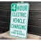 4 Hour Electric Vehicle Charging Verkehrsschild