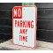 Original USA Schild - No Parking Any Time Verkehrsschild