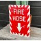 Fire Hose Schild
