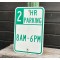 2 Hour Parking 8AM - 6PM Verkehrsschild