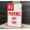No Parking Any Time Verkehrsschild