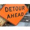 XXL Detour Ahead Schild