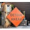 XXL Detour Ahead Schild