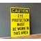 CAUTION - Eye Protrection Area Schild