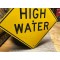 XL High Water Verkehrsschild (Holz!)