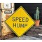 XXL Speed Hump Verkehrsschild