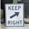 Keep Right Verkehrsschild
