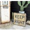 Keep Right Verkehrsschild