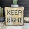 Keep Right Verkehrsschild