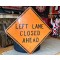 XL Left Lane Closed Ahead Verkehrsschild