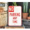 No Parking Any Time Schild
