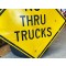 XL No Thru Trucks Schild