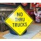 XL No Thru Trucks Schild
