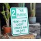 2 Hour Parking 8AM - 6PM Schild