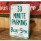 30 Minute Parking 8AM - 5PM Verkehrsschild