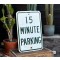 15 Minute Parking Schild