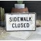 Sidewalk Closed Verkehrsschild
