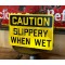 CAUTION - Slippery when Wet Schild