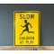 Slow Children at Play Verkehrsschild