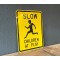 Slow Children at Play Verkehrsschild