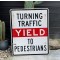Yield Turning Traffic Verkehrsschild