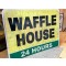 XXL Waffle House 24 Hours Schild