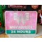 XXL Whataburger 24 Hours Schild